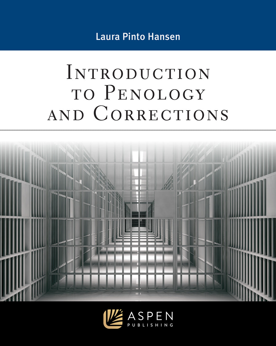 Introduction to Penology and Corrections, First Edition