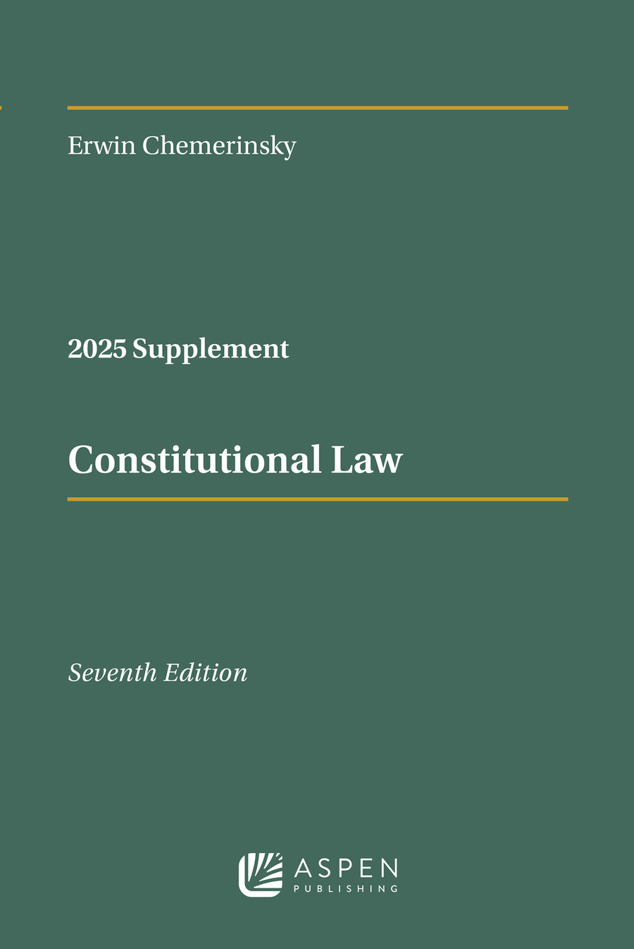 Constitutional Law, Seventh Edition, 2025 Case Supplement