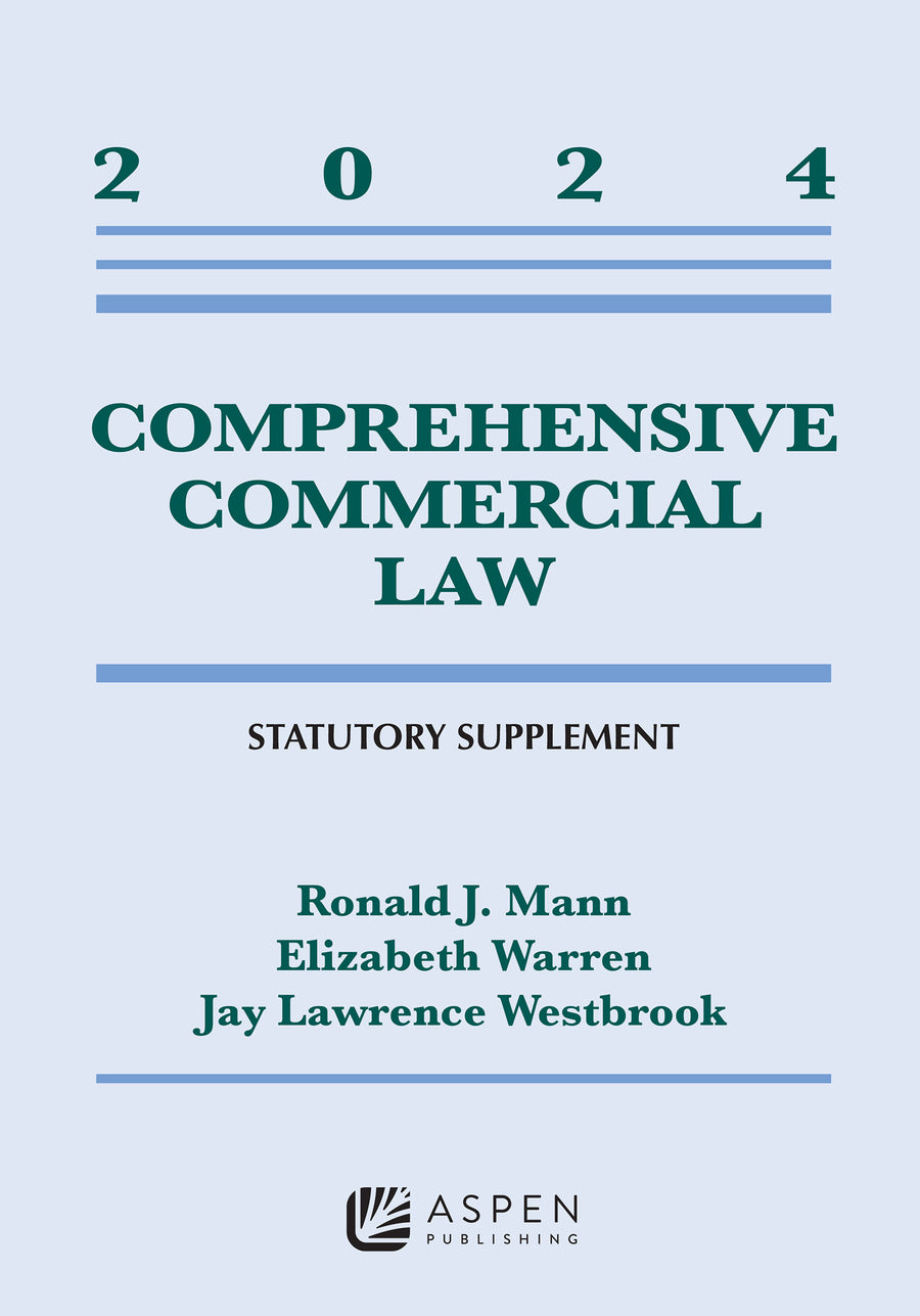 Comprehensive Commercial Law: 2024 Statutory Supplement