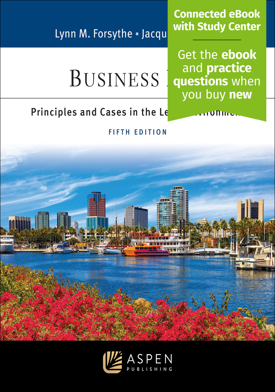 Business Law: Principles and Cases in the Legal Environment, Fifth Edition