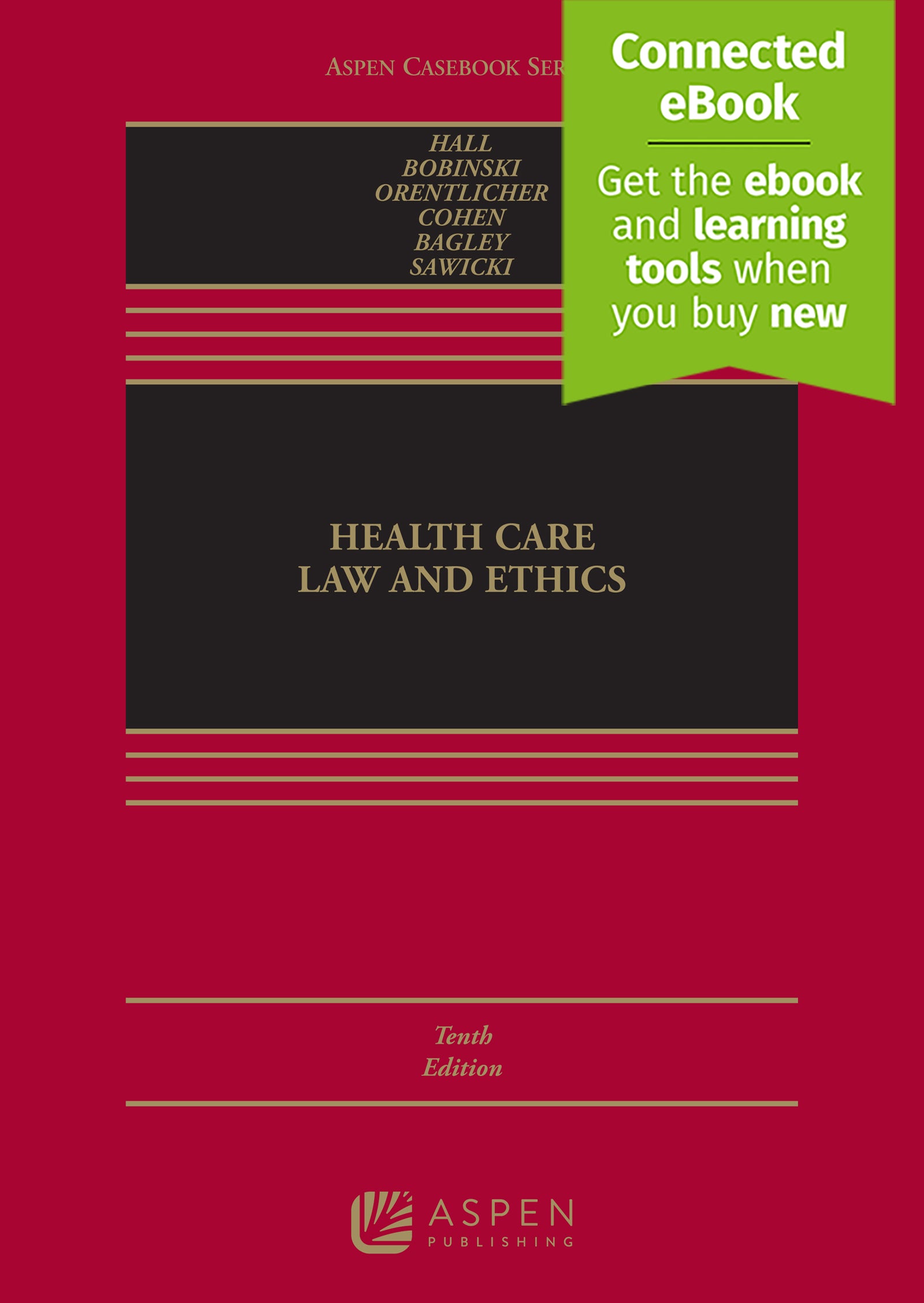Health Care Law and Ethics, Tenth Edition | Aspen Publishing