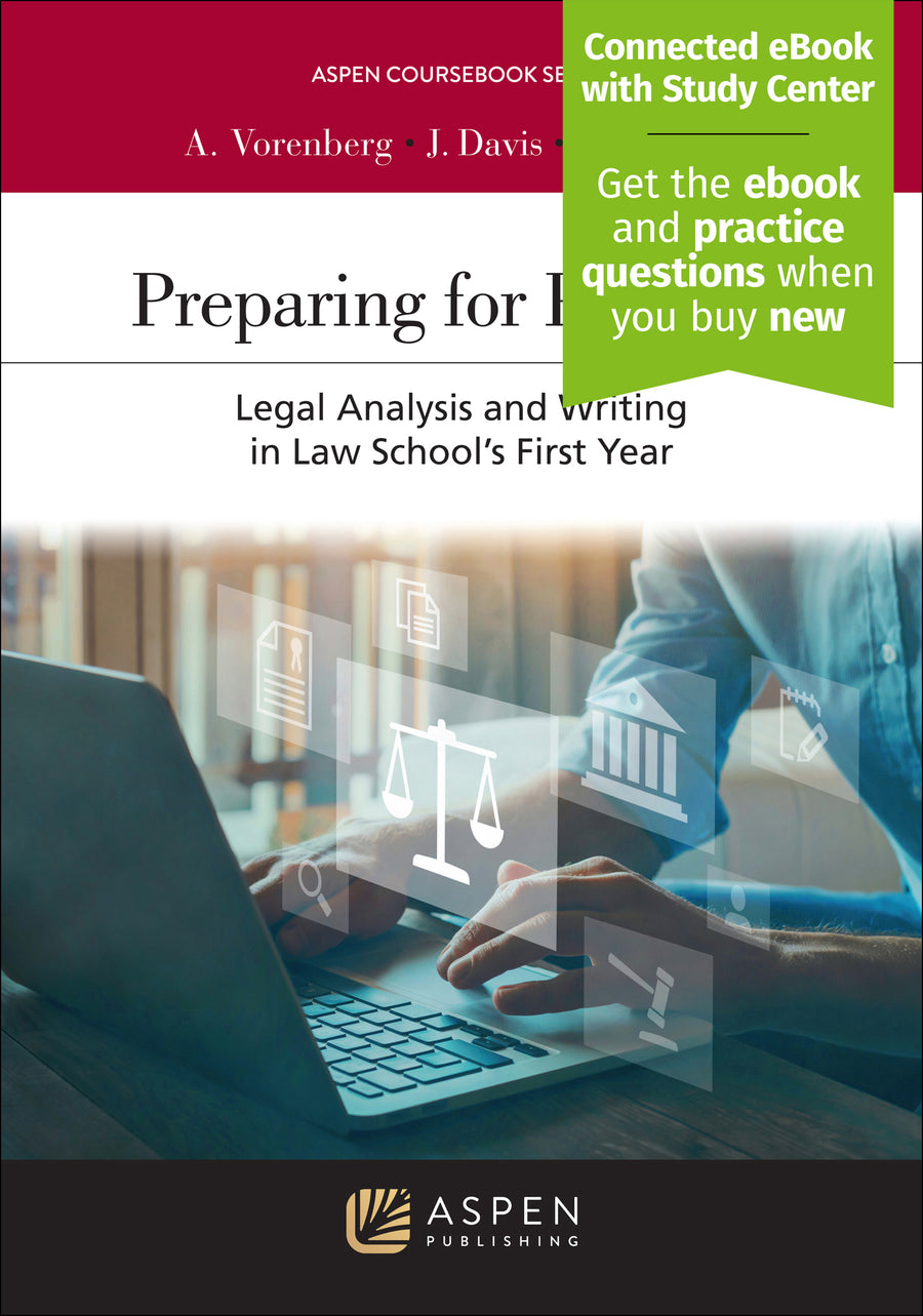 Preparing for Practice: Legal Analysis and Writing in Law School